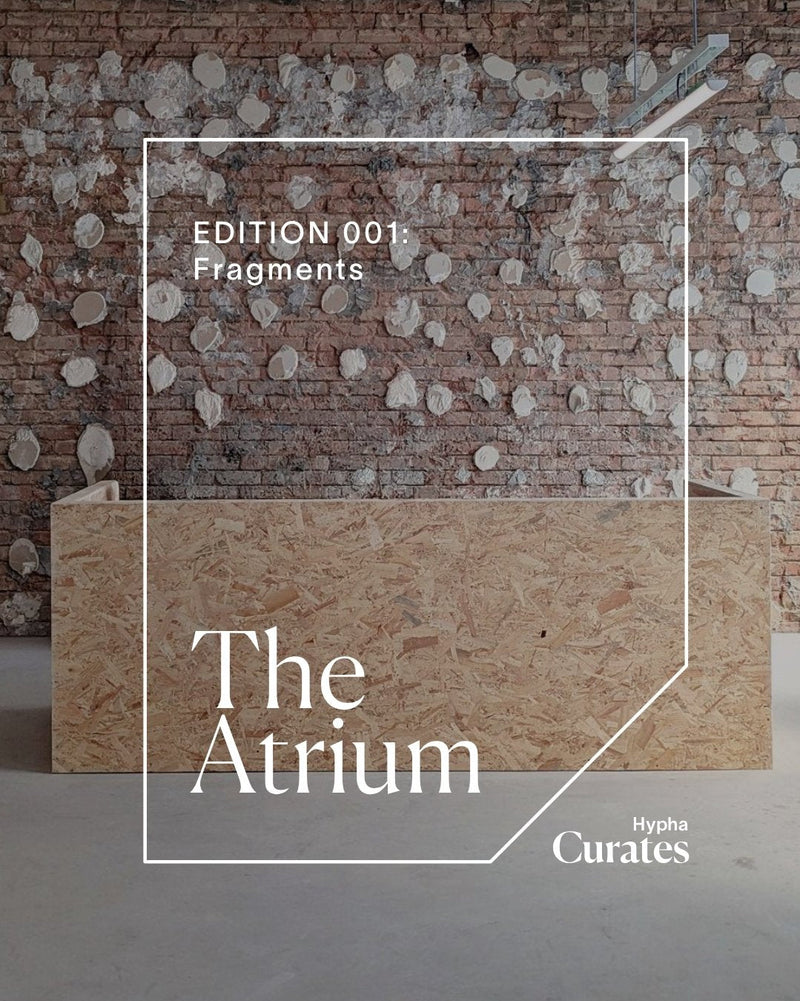 The Atrium Edition 001: Fragments